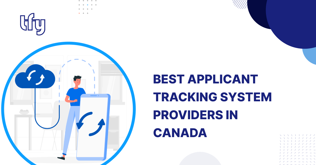Best Applicant Tracking System Providers in Canada Best Applicant Tracking System Providers in Canada