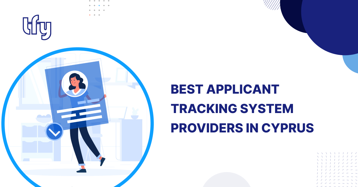 Best Applicant Tracking System Providers in Cyprus Best Applicant Tracking System Providers in Cyprus