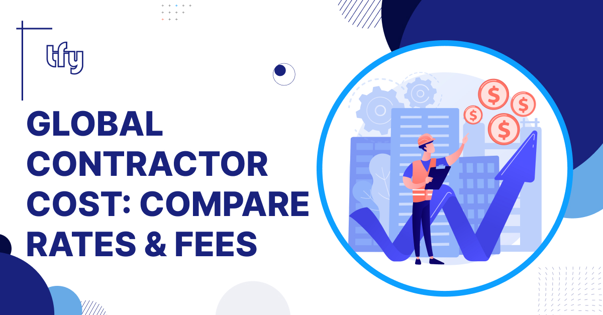 Global Contractor Cost Calculator | Compare Rates & Fees Global Contractor Cost Calculator | Compare Rates & Fees