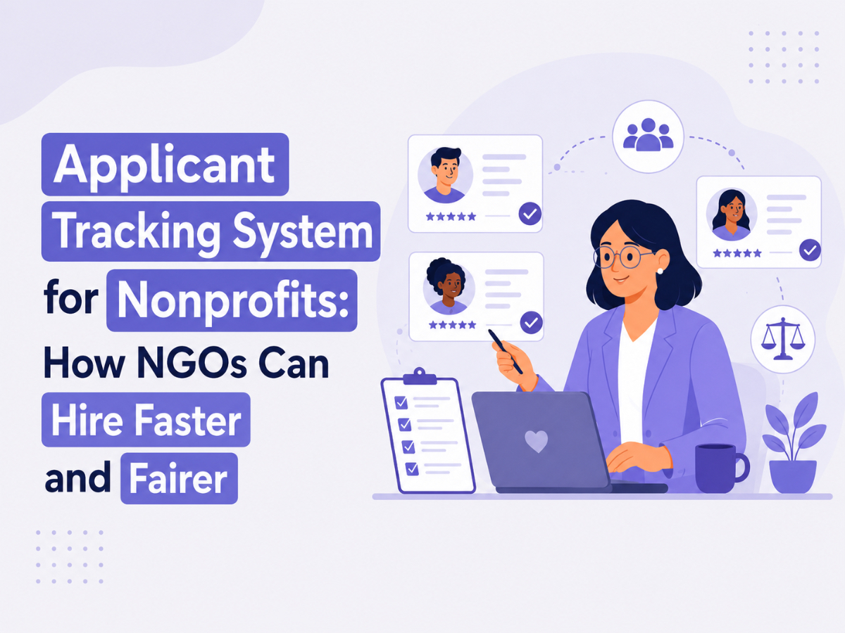 Applicant Tracking System for Nonprofits: How NGOs Can Hire Faster and Fairer
