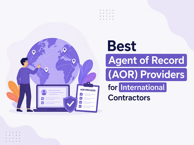 Best Agent of Record (AOR) Providers for International Contractors 2026