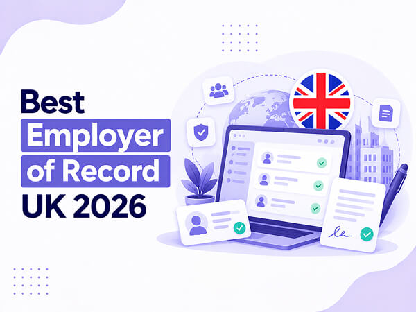 Best Employer of Record UK 2026: 8 EOR Providers Compared